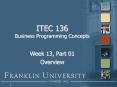 ITEC 136 Business Programming Concepts PowerPoint PPT Presentation