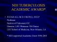 NIH TUBERCULOSIS ACADEMIC AWARD* PowerPoint PPT Presentation