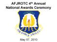 AFJROTC 4th Annual National Awards Ceremony PowerPoint PPT Presentation