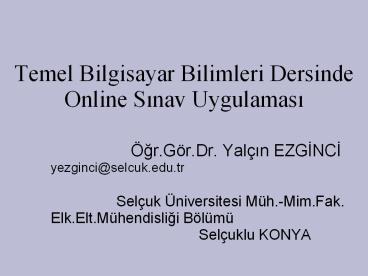 Temel Bilgisayar Bilimleri Dersinde Online Sinav Uygulamasi