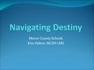 Navigating Destiny