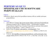 PERTEMUAN KE VI SPESIFIKASI UMUM SOFTWARE PERPUSTAKAAN