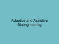Adaptive and Assistive Bioengineering PowerPoint PPT Presentation
