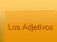 Los Adjetivos PowerPoint PPT Presentation
