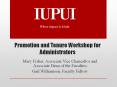 Promotion and Tenure Workshop for Administrators PowerPoint PPT Presentation