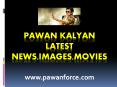 pawan kalyan latest photos | powerstar pawan kalayan news | Powerstar pawan kalyan movie News PowerPoint PPT Presentation