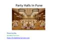 Party Halls in Pune PowerPoint PPT Presentation
