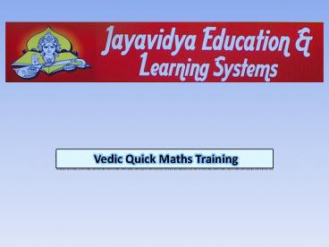 Vedic Quick Maths Training