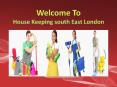 House Keeping In South East London PowerPoint PPT Presentation