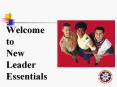 Welcome%20to%20New%20Leader%20Essentials PowerPoint PPT Presentation