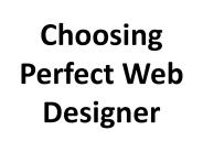 Choosing Perfect Web Designer
