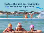 Explore the best ever swimming techniques right here
