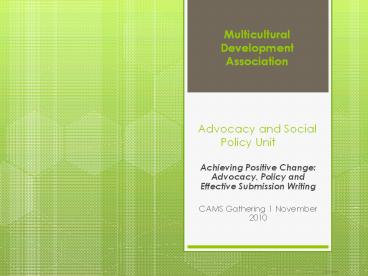 Multicultural Development Association   Advocacy and Social Policy Unit