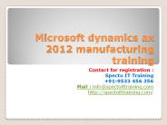 Microsoft dynamics ax 2012 manufacturing/production training
