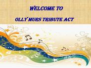 Olly Murs Tributes Act In UK