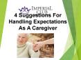 4 Suggestions For Handling Expectations As A Caregiver PowerPoint PPT Presentation