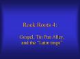 Rock%20Roots%204: PowerPoint PPT Presentation
