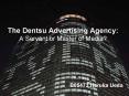 The Dentsu Advertising Agency: A Servant or Master of Media? PowerPoint PPT Presentation
