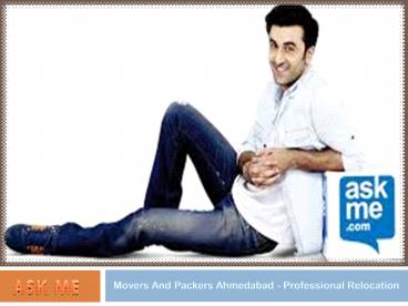 Movers and Packers Ahmedabad - Professional Relocation