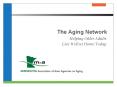 The Aging Network PowerPoint PPT Presentation