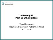 Solvency II Part 3: Other pillars