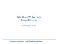 Windham%20Wolverines%20Board%20Meeting%20February%205,%202015 PowerPoint PPT Presentation