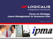 Focus on Strategy Leave Management to Someone Else
