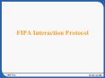 FIPA Interaction Protocol PowerPoint PPT Presentation