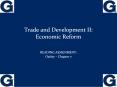 Trade and Development II: Economic Reform PowerPoint PPT Presentation