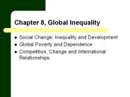 Chapter 8, Global Inequality