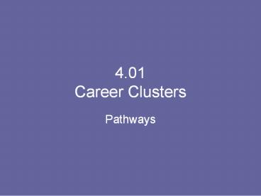 4.01 Career Clusters