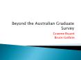 Beyond the Australian Graduate Survey PowerPoint PPT Presentation