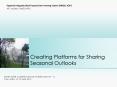 Creating Platforms for Sharing Seasonal Outlooks PowerPoint PPT Presentation