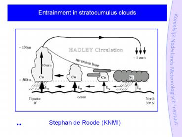 Entrainment in stratocumulus clouds