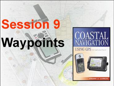 Coastal Navigation using GPS