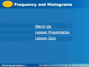 Frequency and Histograms