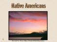 Native Americans PowerPoint PPT Presentation