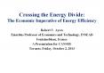 Crossing the Energy Divide: The Economic Imperative of Energy Efficiency PowerPoint PPT Presentation
