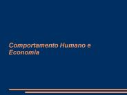 Comportamento Humano e Economia