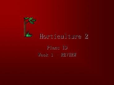 Horticulture 2