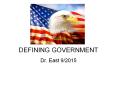 DEFINING GOVERNMENT PowerPoint PPT Presentation