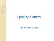 Quality Control  Dr. Waddah D