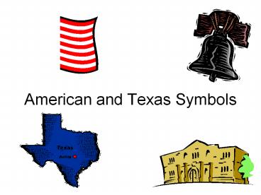 American and Texas Symbols