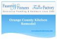 Orange County Kitchen Remodel Products PowerPoint PPT Presentation