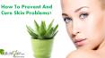 How To Prevent And Cure Skin Problems? PowerPoint PPT Presentation