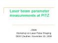 Laser beam parameter measurements at PITZ PowerPoint PPT Presentation
