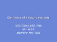 Genomics of sensory systems PowerPoint PPT Presentation