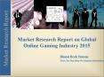 Market Research Report on Global Online Gaming Industry 2015 PowerPoint PPT Presentation