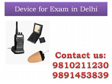 Device for Exam in Delhi,9810211230
