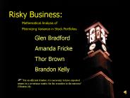 Risky Business: